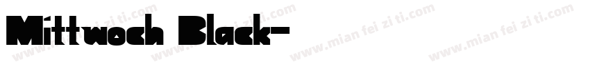 Mittwoch Black字体转换